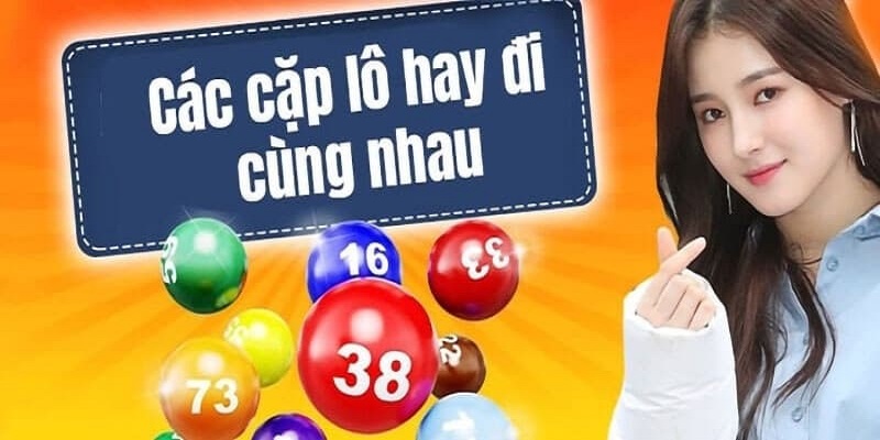 Giới thiệu sơ lược về các cặp số hay đi cùng nhau