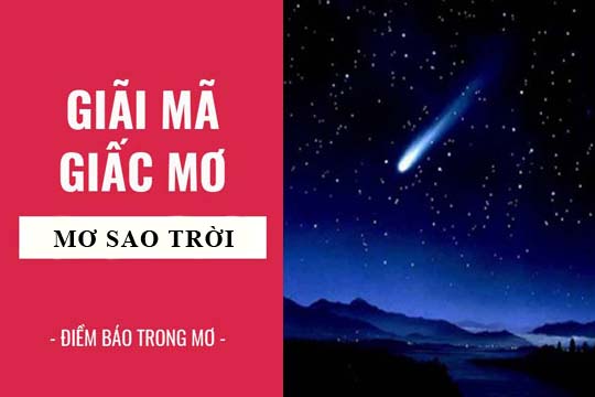 Giải mã giấc mơ thấy bầu trời đầy sao