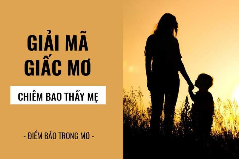 Nằm mơ mẹ chết là điềm báo gì