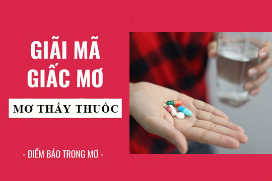 Giải mã giấc mơ thấy uống thuốc