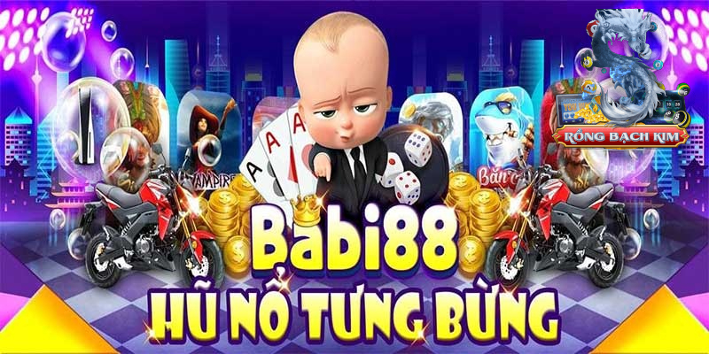 Nổ hũ tưng bừng cùng cao thủ tại Babi88