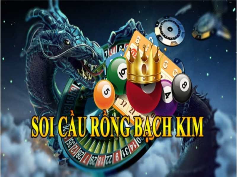 Giới thiệu chi tiết về cách soi cầu rồng bạch kim chi tiết